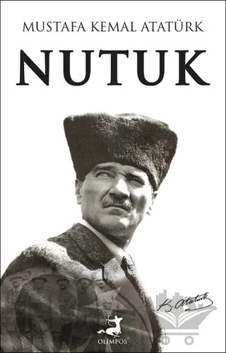 Nutuk – Mustafa Kemal Atatürk – Olimpos Yayınları kitap kapağı