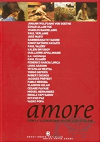 Amore Dünya Yazınından Seçme Aşk Şiirleri – Abdullah Özkan, Erdal Alova – Boyut Yayın Grubu kitap kapağı