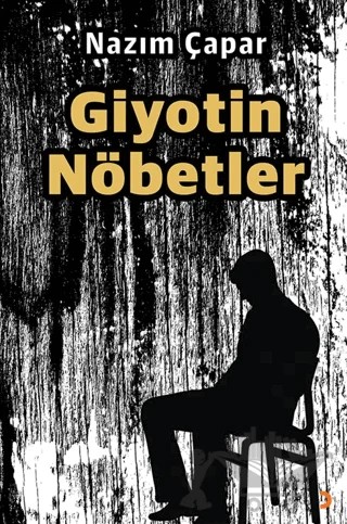 Giyotin Nöbetler – Nazım Çapar – Cinius Yayınları kitap kapağı