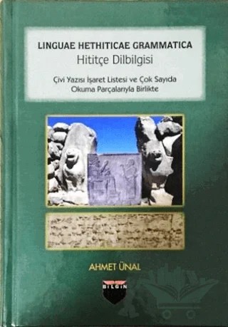 Hititçe Dilbilgisi – Ahmet Ünal – Bilgin Kültür Sanat Yayınları kitap kapağı
