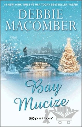 Bay Mucize – Debbie Macomber – Epsilon Yayınevi kitap kapağı