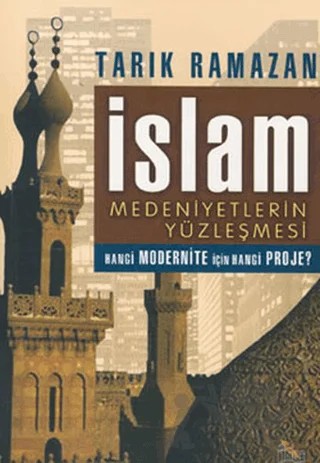 İslam Medeniyetlerin Yüzleşmesi – Tarık Ramazan – Anka Yayınları kitap kapağı