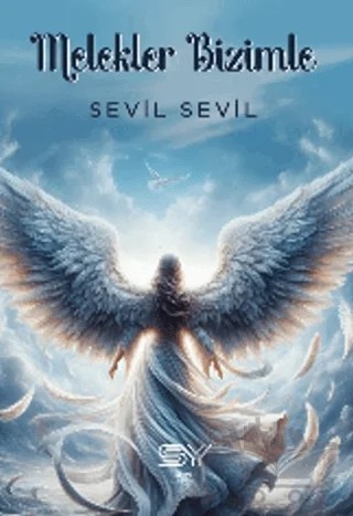 Melekler Bizimle – Sevil Sevil – Servet Yayınevi kitap kapağı