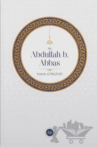 Hz. Abdullah b. Abbas – Faruk Görgülü – Diyanet İşleri Başkanlığı kitap kapağı