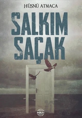 Salkımsaçak – Hüsnü Atmaca – Mühür Kitaplığı kitap kapağı