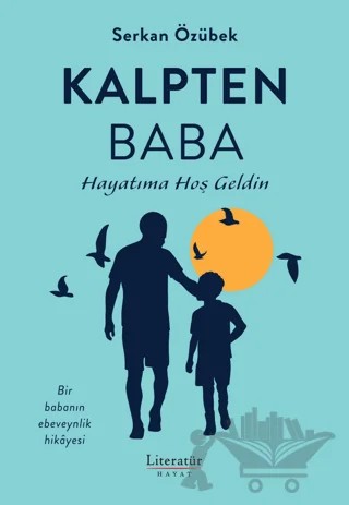 Kalpten Baba – Serkan Özübek – Literatür Hayat kitap kapağı