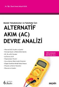 Meslek Yüksekokulları ve Fakülteler İçinAlternatif Akım (AC) Devre Analizi – Hasan Selçuk Selek – Seçkin Yayıncılık kitap kapağı