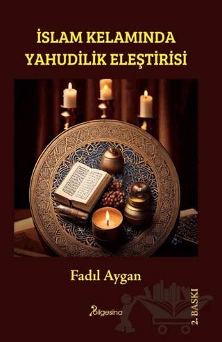 İslam Kelamında Yahudilik Eleştirisi – Fadıl Ayğan – Bilgesina Yayınları kitap kapağı