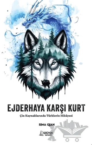 Ejderhaya Karşı Kurt – Sima Qian – Serüven Yayınevi kitap kapağı