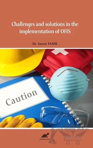 Challenges and Solutions in the Implementation of OHS – Suzan Yanık – Paradigma Akademi Yayınları kitap kapağı