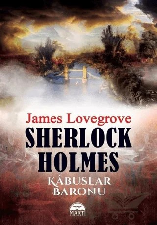 Sherlock Holmes - Kabuslar Baronu – James Lovegrove – Martı Yayınları kitap kapağı