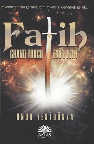 Fatih Grand Turco Ebü'l Feth – Onur Yenidünya – Aktaş Yayıncılık kitap kapağı