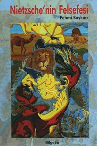 Nietzsche’nin Felsefesi – Fehmi Baykan – BilgeSu Yayıncılık kitap kapağı