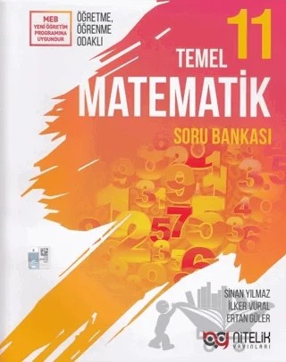 Nitelik 11. Sınıf Temel Matematik Soru Bankası – Ertan Güler, İlker Vural, Sinan Yılmaz – Nitelik Yayınları - Bayilik kitap kapağı