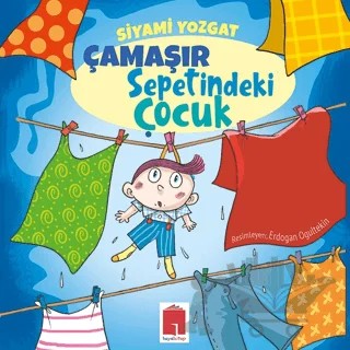 Çamaşır Sepetindeki Çocuk – Siyami Yozgat – Hayal Kitap kitap kapağı