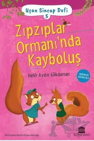 Zıpzıplar Ormanı’nda Kayboluş – Nehir Aydın Gökduman – Rönesans Yayınları kitap kapağı