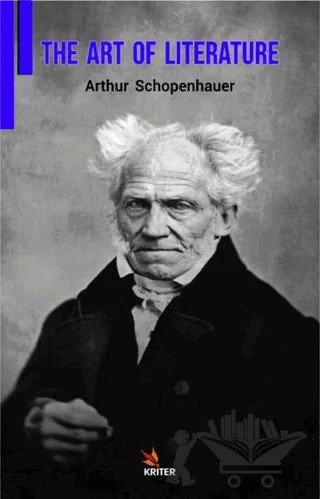 The Art Of Literature – Arthur Schopenhauer – Kriter Yayınları kitap kapağı