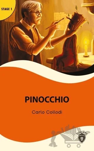 Pinocchio Stage 1 – Carlo Collodi – Dorlion Yayınları kitap kapağı