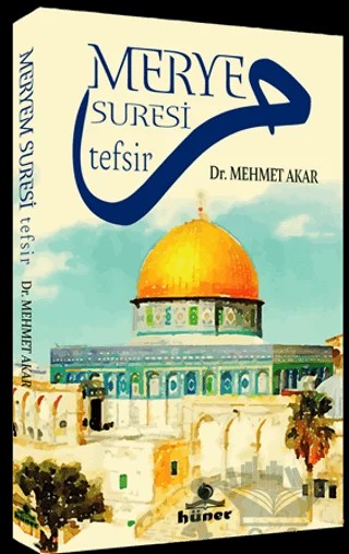 Merye Suresi Tefsir – Mehmet Akar – Hüner Yayınevi kitap kapağı