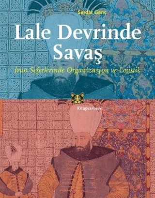 Lale Devrinde Savaş – Serdar Genç – Kitap Yayınevi kitap kapağı