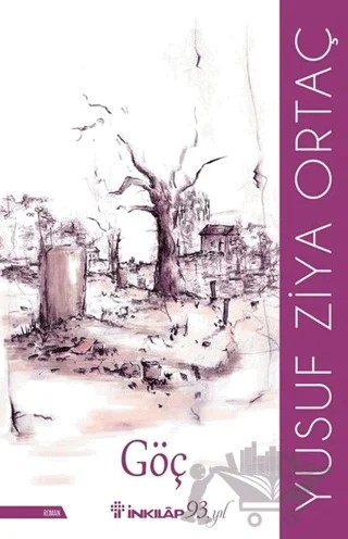 Göç – Yusuf Ziya Ortaç – İnkılap Kitabevi kitap kapağı