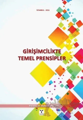 Girişimcilikte Temel Prensipler – Mehmet Naci Efe – Umuttepe Yayınları kitap kapağı