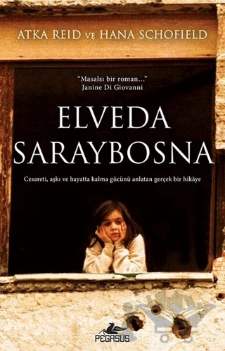 Elveda Saraybosna – Atka Reid, Hana Schofield – Pegasus Yayınları kitap kapağı