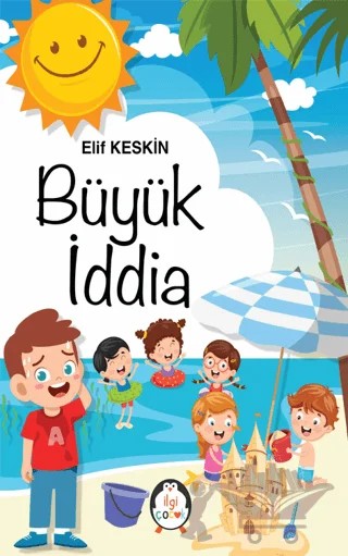 Büyük İddia – Elif Keskin – İlgi Kültür Sanat Yayınları kitap kapağı