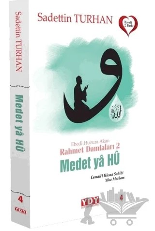 Medet Ya Hu - Ebedi Huzura Akan Rahmet Damlaları 2 – Sadettin Turhan – YDY Yayınları kitap kapağı