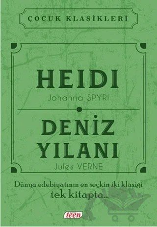 Heidi - Deniz Yılanı – Johanna Spyri, Jules Verne – Teen Yayıncılık kitap kapağı