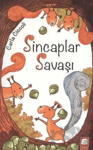 Sincaplar Savaşı – Carla Ciccoli – Final Kültür Sanat Yayınları kitap kapağı