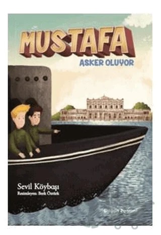 Mustafa Asker Oluyor – Sevil Köybaşı – Doğan Çocuk kitap kapağı