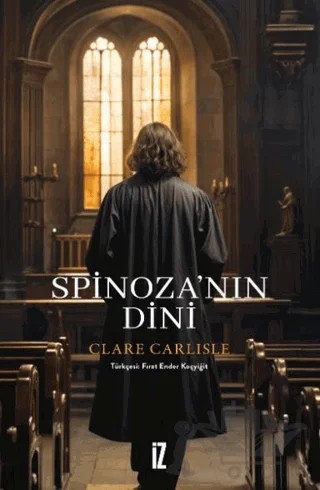Spinoza’nın Dini – Clare Carlisle – İz Yayıncılık kitap kapağı