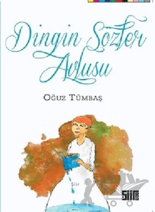 Dingin Sözler Avlusu – Oğuz Tümbaş – Şiirden Yayıncılık kitap kapağı