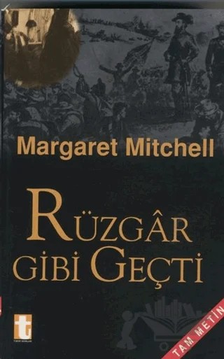 Rüzgar Gibi Geçti 2 Cilt Takım – Margaret Mitchell – Toker Yayınları kitap kapağı