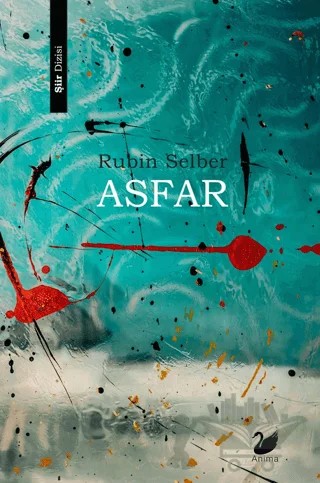 Asfar – Rubin Selber – Anima Yayınları kitap kapağı
