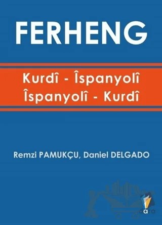 Ferheng / Kurdi İspanyoli - İspanyoli Kurdi – Daniel Delgado, Remzi Pamukçu – Dara Yayınları kitap kapağı