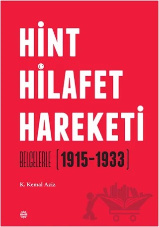 Hint Hilafet Hareketi – K. Kemal Aziz – Mahya Yayınları kitap kapağı