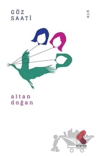 Göz Saati – Altan Doğan – Klaros Yayınları kitap kapağı