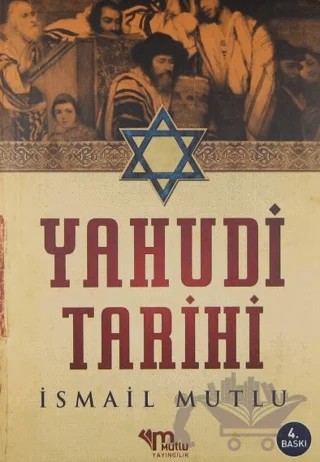 Yahudi Tarihi – İsmail Mutlu – Mutlu Yayınevi kitap kapağı
