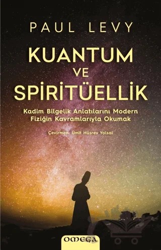 Kuantum ve Spiritüellik – Paul Levy – Omega kitap kapağı