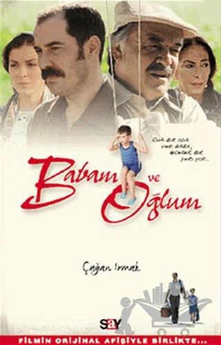 Babam ve Oğlum – Çağan Irmak – Say Yayınları kitap kapağı