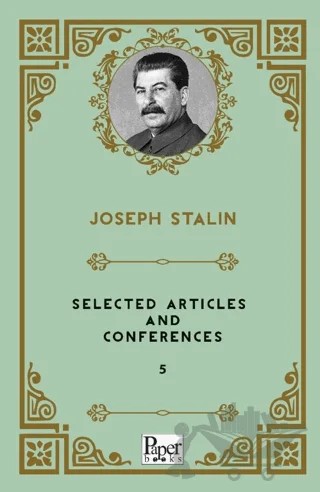 Selected Articles and Conferences 5 – Joseph Stalin – Paper Books kitap kapağı