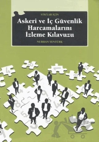 STK’lar İçin Askeri ve İç Güvenlik Harcamalarını İzleme Kılavuzu – Nurhan Yentürk – İstanbul Bilgi Üniversitesi Yayınları kitap kapağı