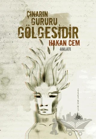 Çınarın Gururu Gölgesidir – Hakan Cem – Yitik Ülke Yayınları kitap kapağı