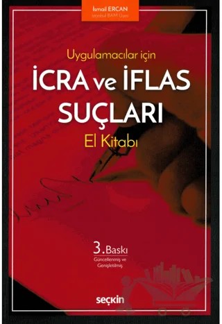 İcra ve İflas Suçları El Kitabı – İsmail Ercan – Seçkin Yayıncılık kitap kapağı