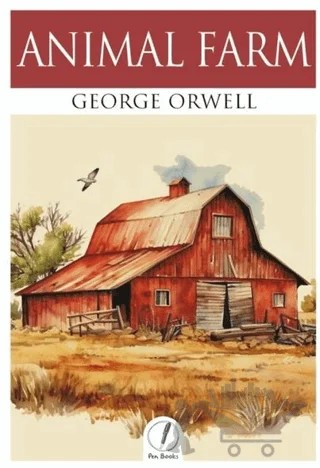 Animal Farm – George Orwell – Pen Books kitap kapağı