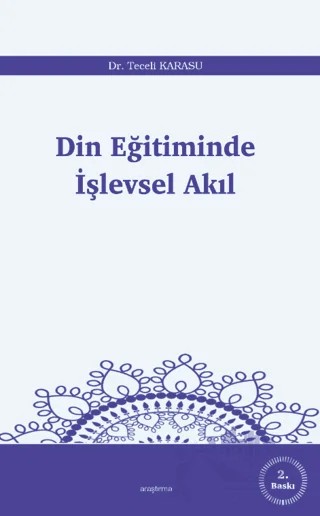 Din Eğitiminde İşlevsel Akıl – Teceli Karasu – Araştırma Yayınları kitap kapağı