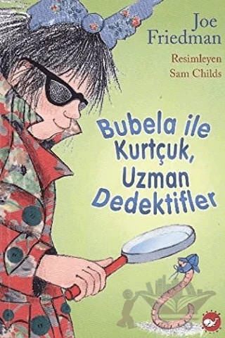 Bubela ile Kurtçuk, Uzman Dedektifler – Joe Friedman – Beyaz Balina Yayınları kitap kapağı