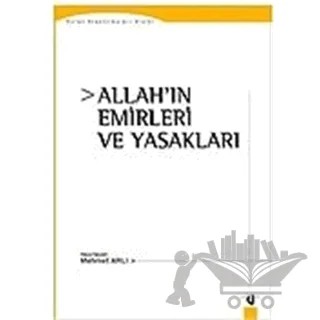 Allah’ın Emirleri ve Yasakları – Mehmet Arlı – Düşünce Yayınları kitap kapağı